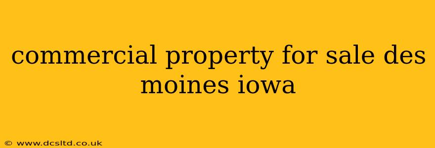 commercial property for sale des moines iowa