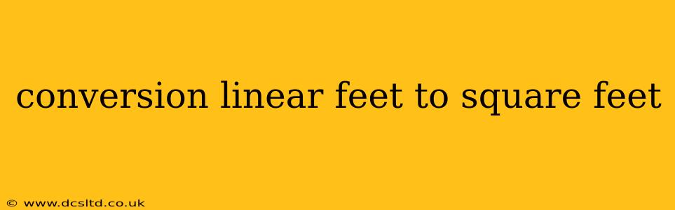 conversion linear feet to square feet