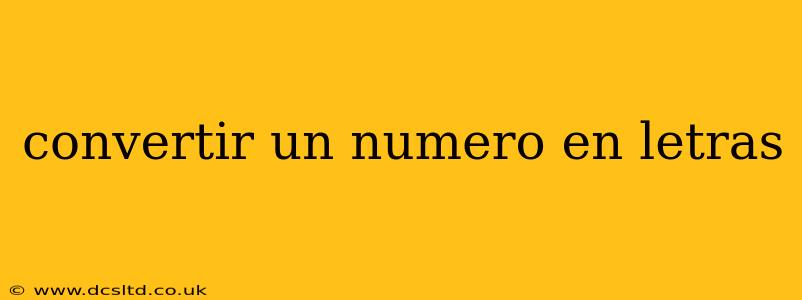 convertir un numero en letras
