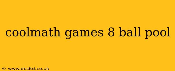 coolmath games 8 ball pool