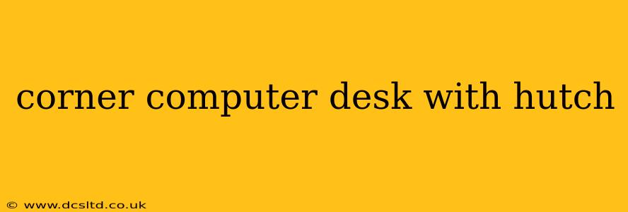 corner computer desk with hutch