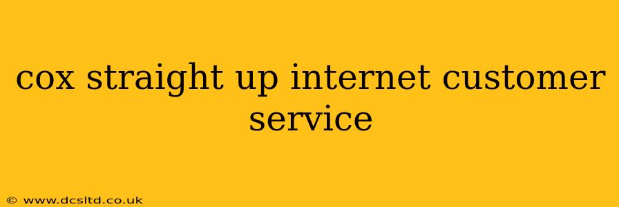cox straight up internet customer service