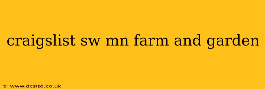 craigslist sw mn farm and garden