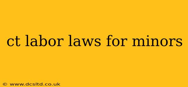 ct labor laws for minors