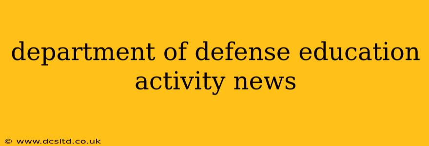 department of defense education activity news