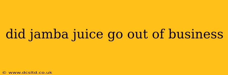 did jamba juice go out of business