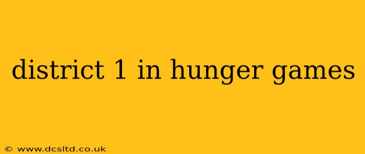 district 1 in hunger games