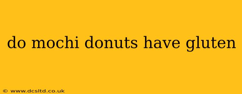 do mochi donuts have gluten