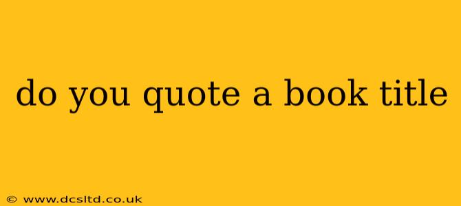 do you quote a book title