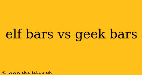 elf bars vs geek bars