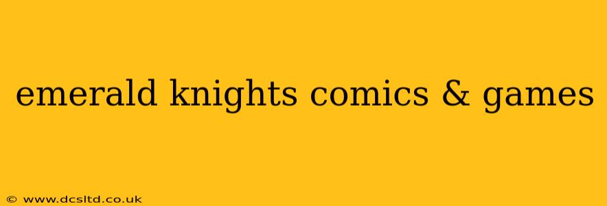 emerald knights comics & games