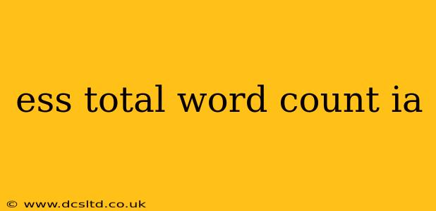 ess total word count ia