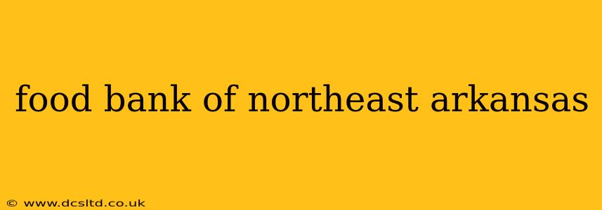 food bank of northeast arkansas