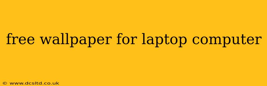 free wallpaper for laptop computer