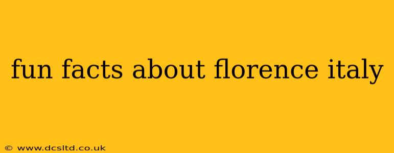 fun facts about florence italy