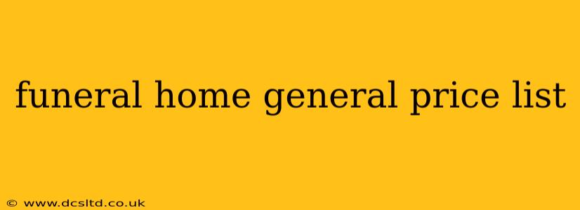 funeral home general price list