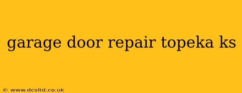 garage door repair topeka ks