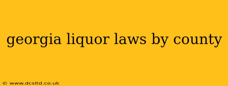 georgia liquor laws by county