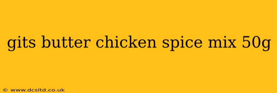 gits butter chicken spice mix 50g