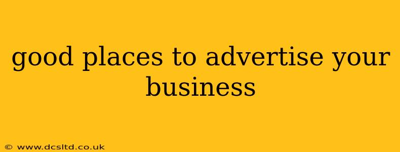 good places to advertise your business