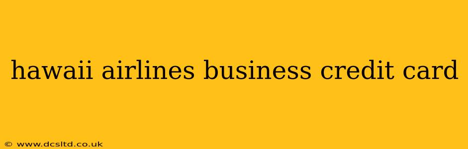 hawaii airlines business credit card