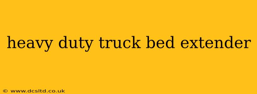 heavy duty truck bed extender