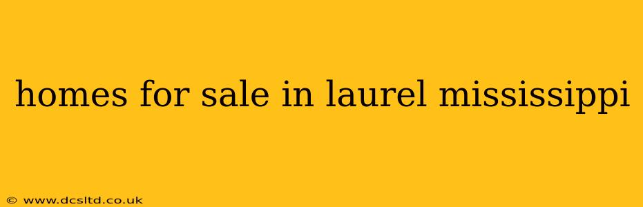 homes for sale in laurel mississippi