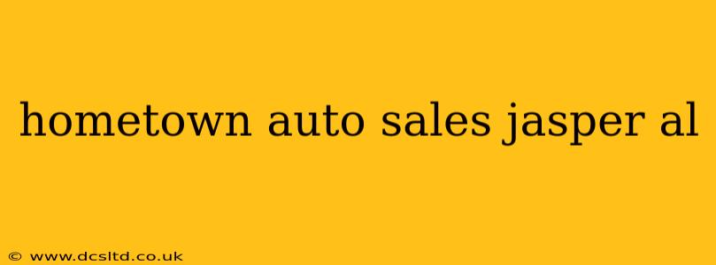 hometown auto sales jasper al