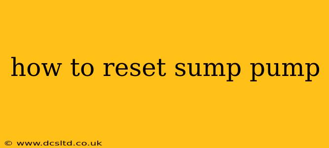 how to reset sump pump