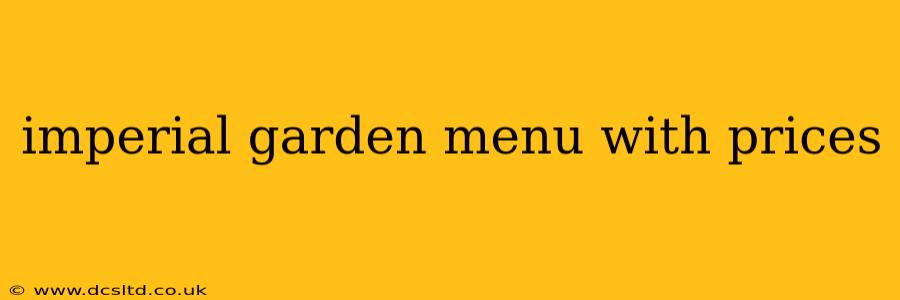 imperial garden menu with prices