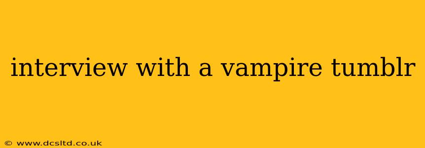 interview with a vampire tumblr
