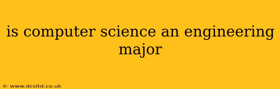 is computer science an engineering major