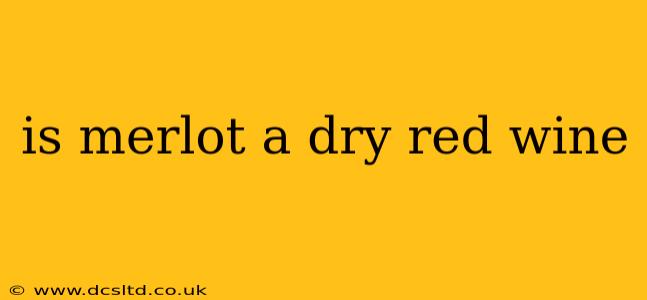 is merlot a dry red wine