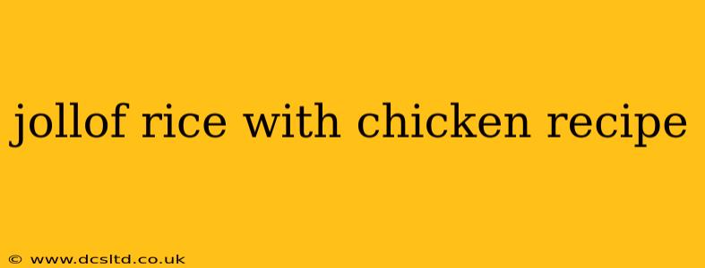 jollof rice with chicken recipe