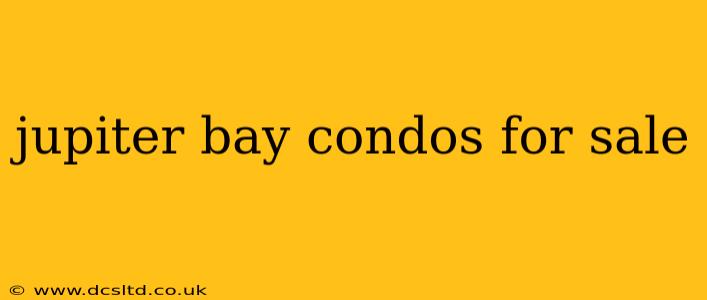 jupiter bay condos for sale