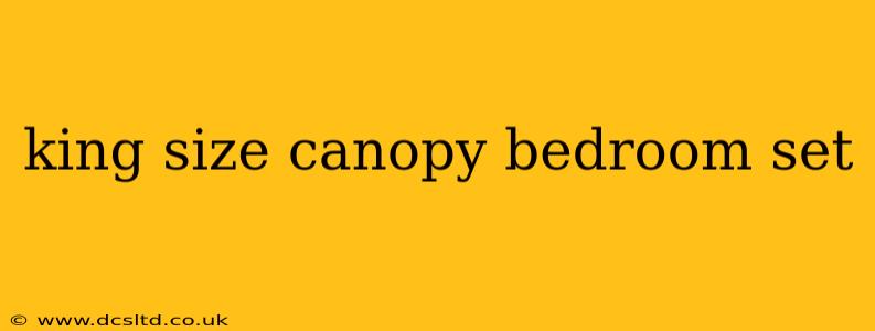 king size canopy bedroom set