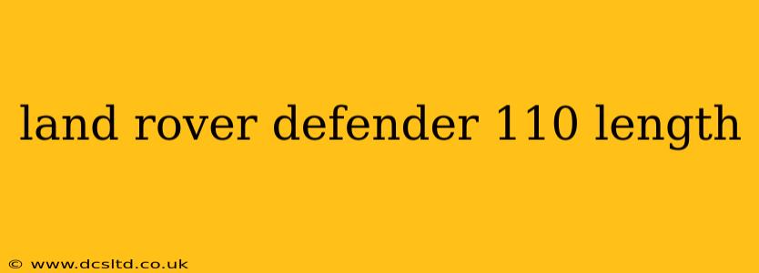 land rover defender 110 length