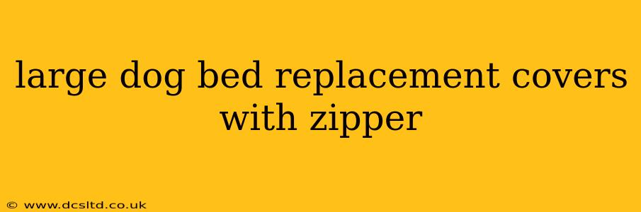 large dog bed replacement covers with zipper