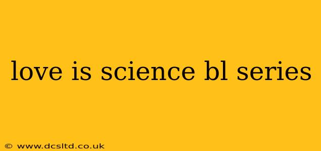 love is science bl series