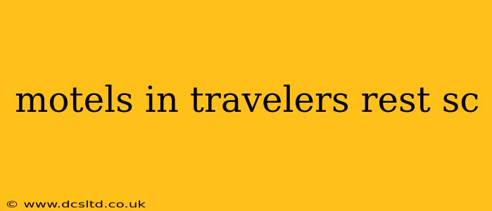 motels in travelers rest sc