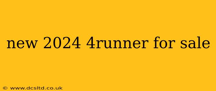 new 2024 4runner for sale