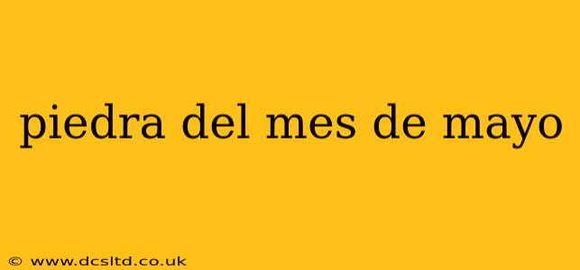piedra del mes de mayo