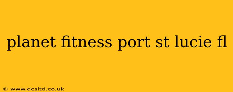 planet fitness port st lucie fl