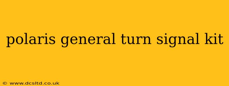 polaris general turn signal kit