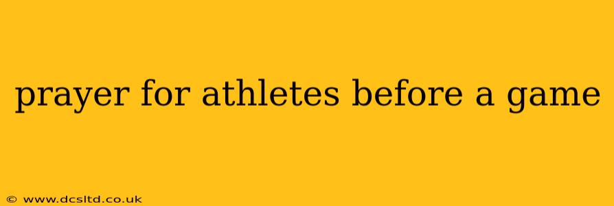 prayer for athletes before a game