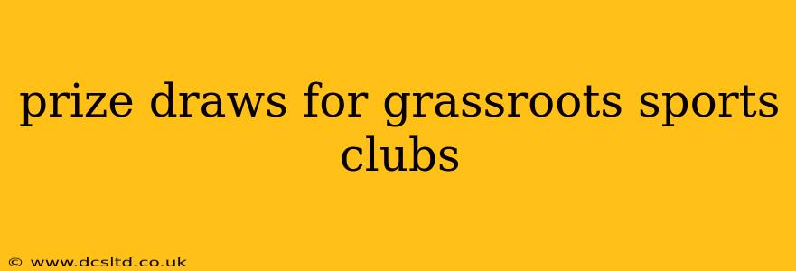 prize draws for grassroots sports clubs