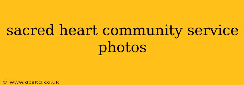 sacred heart community service photos