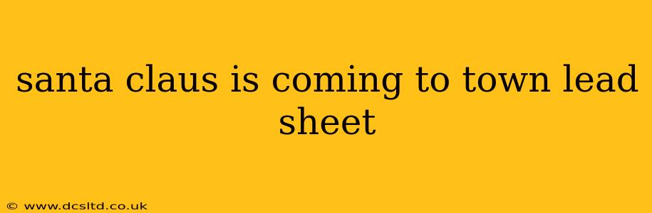 santa claus is coming to town lead sheet