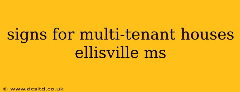 signs for multi-tenant houses ellisville ms