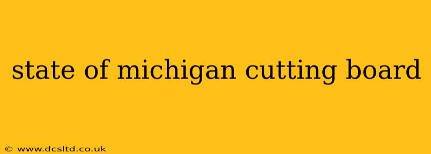 state of michigan cutting board